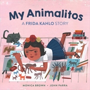Buy My Animalitos: A Frida Kahlo Story