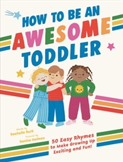 Buy How to Be an Awesome Toddler