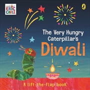 Buy The Very Hungry Caterpillar's Diwali: A Lift-the-Flap Pop-Up Book