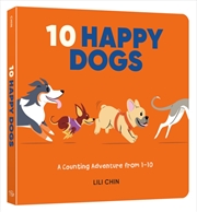 Buy Ten Happy Dogs : A Counting Adventure from 1-10