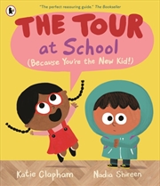 Buy The Tour at School: Because You're the New Kid!