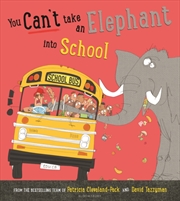 Buy You Can't Take an Elephant into School