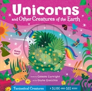 Buy Unicorns and Other Creatures of the Earth