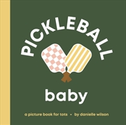 Buy Pickleball Baby