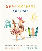 Buy Good Morning, Crayons