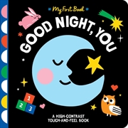 Buy Good Night, You : A High-Contrast Touch-and-Feel Book