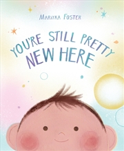 Buy You're Still Pretty New Here