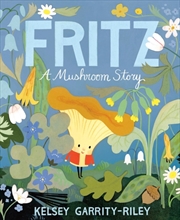 Buy Fritz: A Mushroom Story