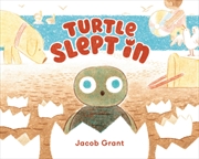 Buy Turtle Slept In