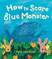 Buy How to Scare Blue Monster