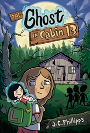 Buy The Ghost in Cabin 13: A Graphic Novel
