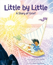 Buy Little by Little : A Story of Grief