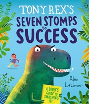 Buy Tony Rex's Seven Stomps to Success