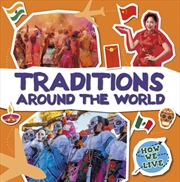 Buy Traditions Around the World