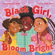 Buy Black Girl, Bloom Bright