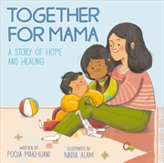 Buy Together for Mama : A Story of Hope and Healing