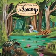 Buy Discovering the Secret World of the Swamp