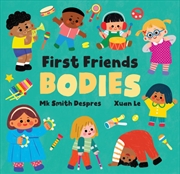 Buy First Friends: Bodies