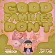 Buy Good Families Don't