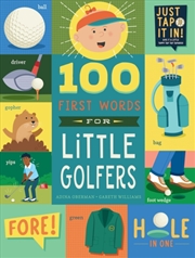Buy 100 First Words for Little Golfers : A Parody Primer for the Course