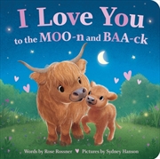 Buy I Love You to the MOO-n and BAA-ck