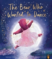 Buy The Bear Who Wanted to Dance