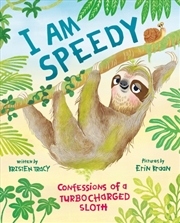 Buy I Am Speedy : Confessions of a Turbocharged Sloth