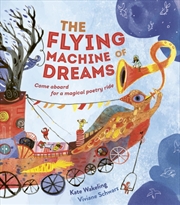 Buy The Flying Machine of Dreams : Come Aboard for a Magical Poetry Ride!