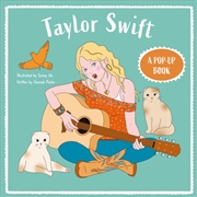 Buy Taylor Swift : A Pop-Up Book