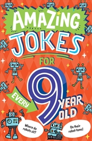 Buy Amazing Jokes for Every 9 Year Old