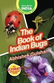 Buy The Book of Indian Bugs : Easy-To-Read Animal Books For Children