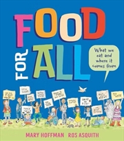Buy Food for All : What We Eat and Where it Comes From