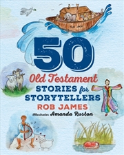 Buy Fifty Old Testament Stories for Storytellers