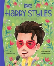 Buy Harry Styles: A Who HQ Illustrated Biography