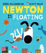 Buy Newton is Floating: An Epic Tale of Gravity : An Epic Tale of Gravity