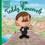 Buy I am Teddy Roosevelt