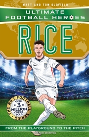 Buy Ultimate Football Heroes: Rice (Midfield Generals 3) : International World Cup 2026 Edition