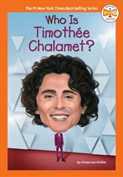 Buy Who Is Timoth e Chalamet?