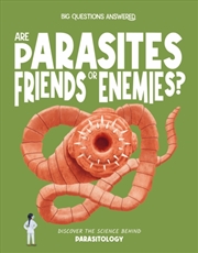 Buy Are Parasites Friends or Enemies?