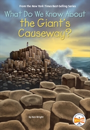 Buy What Do We Know About the Giant's Causeway?