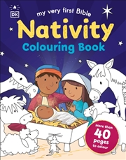 Buy My Very First Bible Nativity Colouring Book : More than 40 Pages to Colour