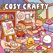 Buy Cosy Crafty : A super-cute colouring book