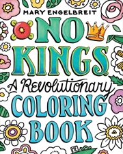 Buy No Kings: A Revolutionary Coloring Book