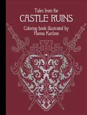 Buy Tales from the Castle Ruins : Coloring Book