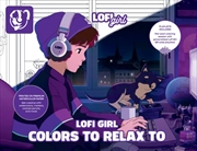 Buy Lofi Girl Colors to Relax To