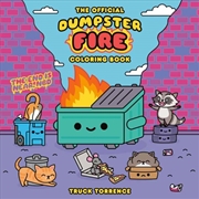 Buy The Official Dumpster Fire Coloring Book
