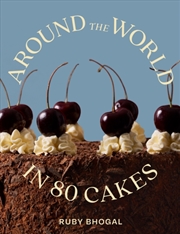 Buy Around the World in 80 Cakes
