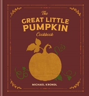 Buy The Great Little Pumpkin Cookbook