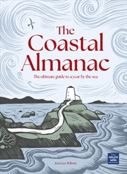 Buy The Coastal Almanac : The ultimate guide to a year by the sea
