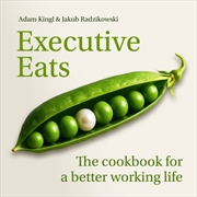 Buy Executive Eats : The cookbook for a better working life
